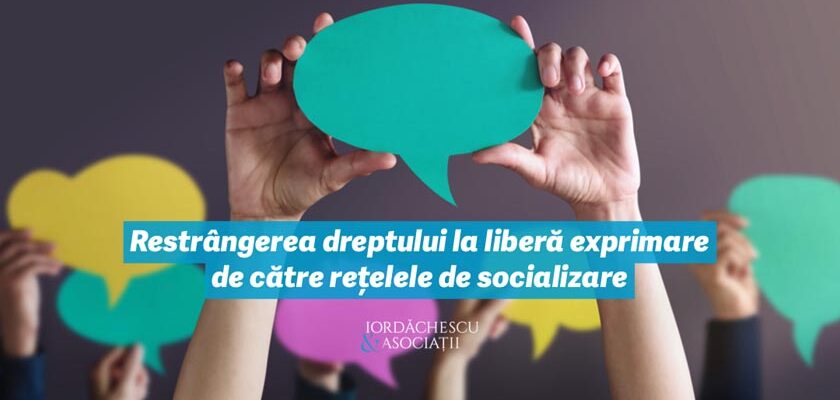 Restrângerea dreptului la liberă exprimare de către rețelele de socializare