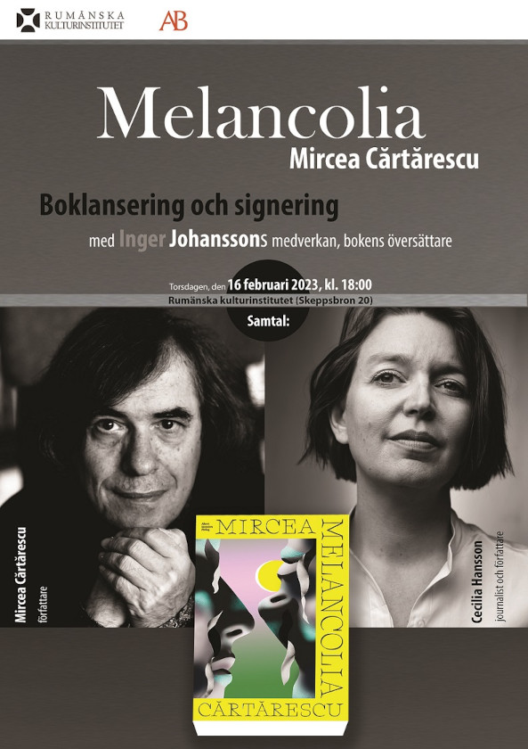 16 februarie afis lansare Mircea Cartarescu ICR Stockholm Melancolia