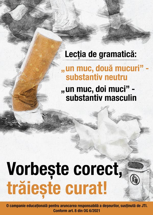 Astăzi, 8 mai, a fost lansată campania educațională pentru aruncarea responsabilă a deșeurilor „Vorbește corect, trăiește curat!”, realizată de Comunicator Media, cu sprijinul JTI România.
