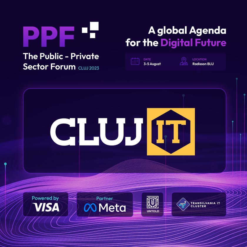 Forumul Public-Privat Cluj IT- Asigură-ți locul la evenimentul de neratat al anului în România 2