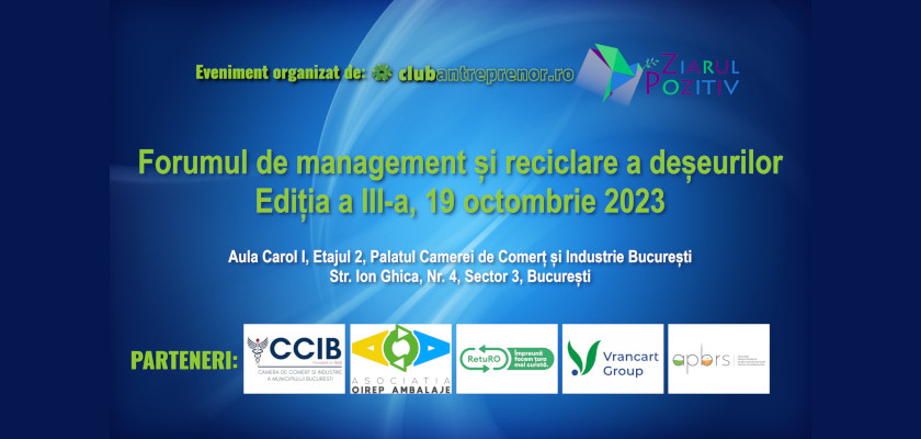 cover ClubAntreprenor.ro și ZiarulPozitiv.ro organizează Forumul de management și reciclare a deșeurilor, Ediția a III-a, 19 octombrie 2023