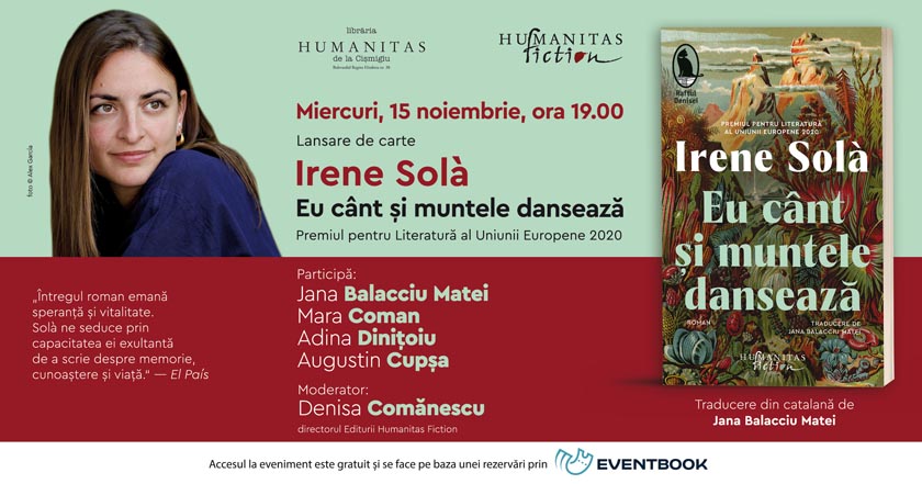 event_Irene-Solà_Eu-cânt-și-muntele-dansează Editura Humanitas Fiction lansare roman carte