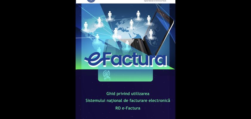 RO e-Factura ghid utilizare sistem national facturare electronica