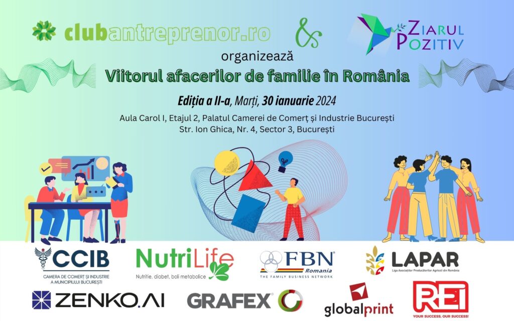 Viitorul-afacerilor-de-familie-in-Romania-Editia-a-II-a-30-ianuarie-2024-evenimente-business-Club-Antreprenor-si-Ziarul-Pozitiv-cover 29 IANUARIE 2024