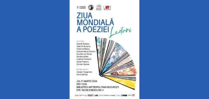 Lecturi de Ziua Mondială a Poeziei Muzeul Național al Literaturii Române, în parteneriat cu Biblioteca Metropolitană București și Uniunea Scriitorilor din România