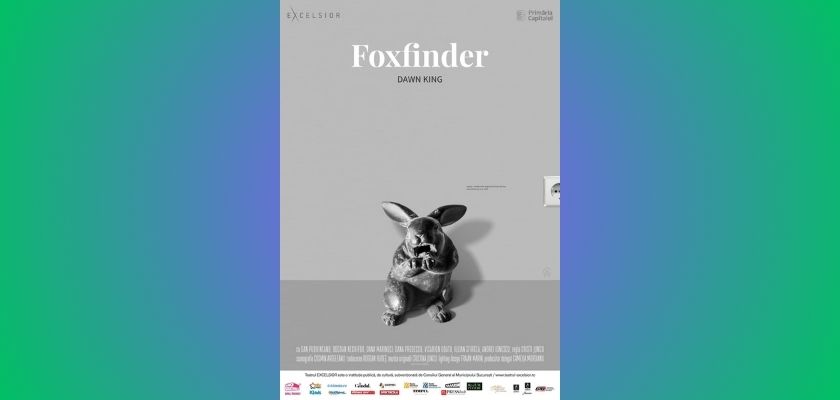 FOXFINDER premieră la Teatrul Excelsior. afis rezolutie web
