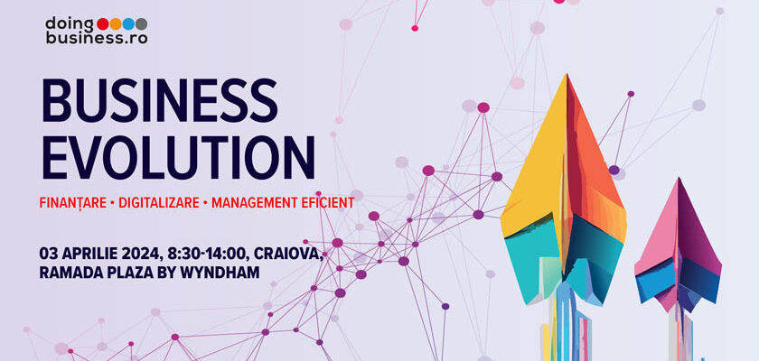 Finanțare. Digitalizare. Management eficient. 200 de antreprenori și manageri s-au înscris la conferința Business Evolution de la Craiova Vizual_Simplu_Craiova