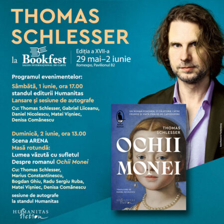 Humanitas Fiction Thomas Schlesser la Bookfest Ochii Monei