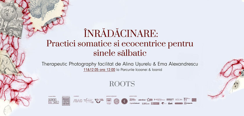 ROOTS - ÎNRĂDĂCINARE Practici somatice și ecocentrice pentru sinele sălbatic