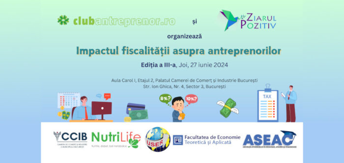 Impactul fiscalității asupra antreprenorilor Ediția a III-a, 27 iunie 2024 v2 zp