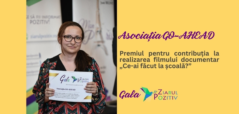 Gala Ziarul Pozitiv - Asociația GO-AHEAD