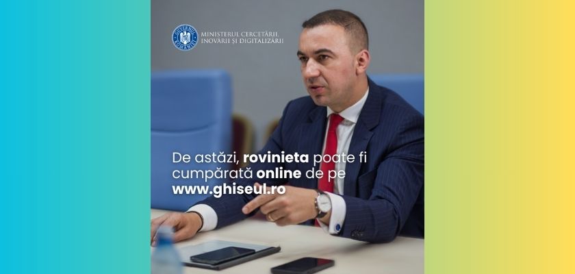Ministrul Bogdan Ivan de astăzi, rovinieta poate fi cumpărată online de pe ghișeul.ro