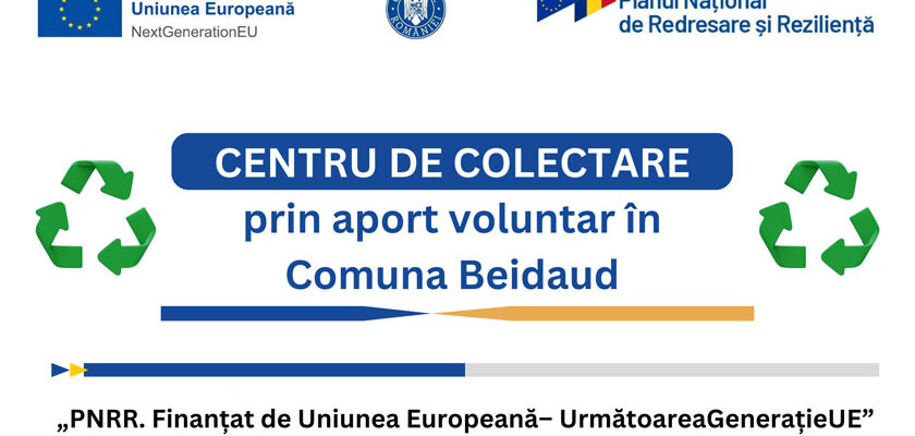 Primăria Comunei Beidaud anunță inceperea executiei lucrarilor aferente proiectului Înființare centru de colectare prin aport voluntar în comuna Beidaud, Județul Tulcea cover