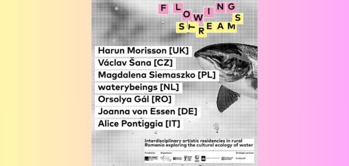 Rezidențele Flowing Streams 8 artiști și practicieni din 7 țări europene