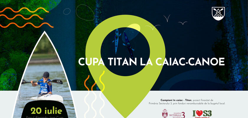 8-Practicanții de caiac și canoe, sportivi de performanță sau amatori, sunt așteptați la o nouă ediție Cupa Titan