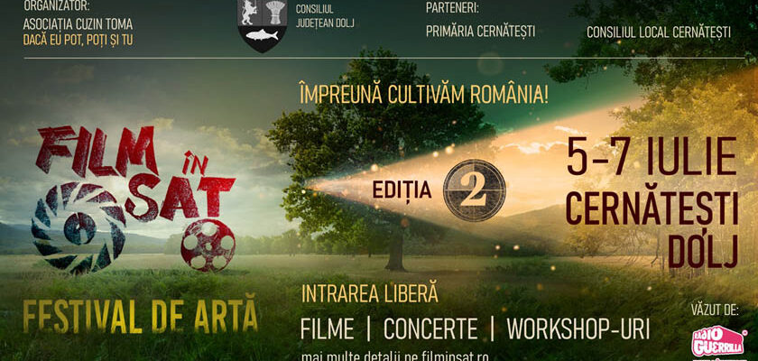 Film în Sat, festival de artă în mediul rural revine la Cernătești, Dolj, între 5 – 7 iulie