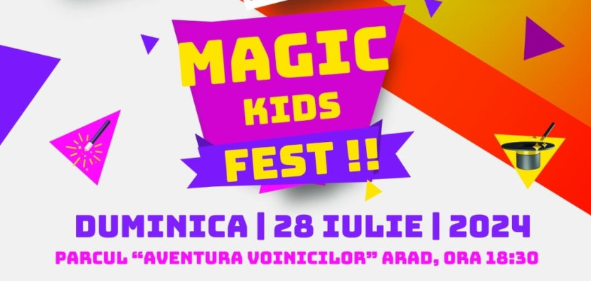 Magic Kids Fest Arad Parcul Aventura Voinicilor ZP