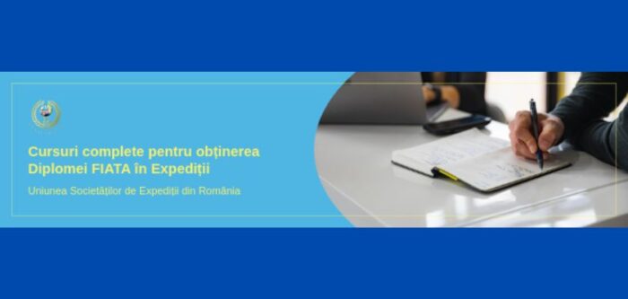 USER O nouă serie de cursuri complete de expediții de marfă pentru obținerea Diplomei FIATA începe din toamnă