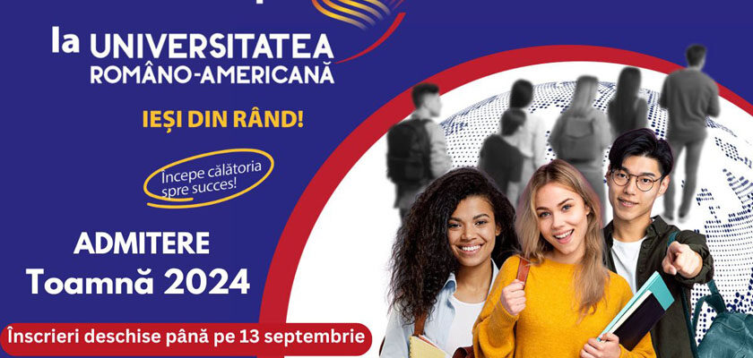 Admitere Toamna Universitatea Romano-Americana - 1