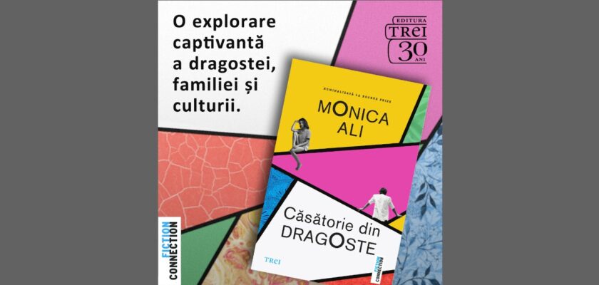 Căsătorie din dragoste de Monica Ali sau, fără perdea, despre dragoste, sex și ciocnirea civilizațiilor ZP