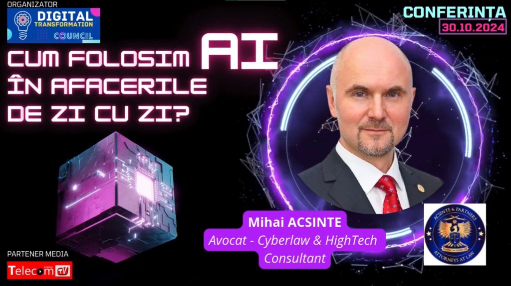 Mihai Acsinte avocat avocatura inteligența artificială AI business afaceri