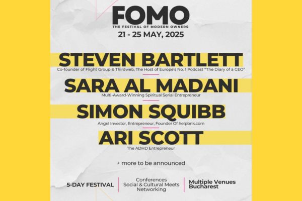 Steven Bartlett, Sara Al Madani, Ari Scott și Simon Squibb vin în România la prima ediție FOMO