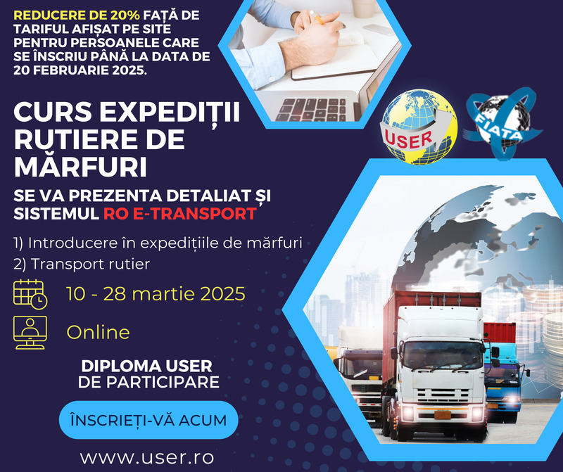 Curs Expediții Rutiere de Mărfuri Uniunea Societăților de Expediții din România USER