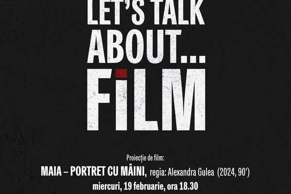 Let's Talk about Film_19feb Institutul Cultural Român ICR