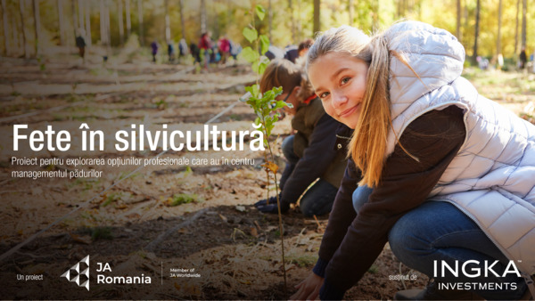 1 Fete în silvicultură Junior Achievement Ingka Investments România proiect județele Neamț, Iași, Suceava și Vrancea