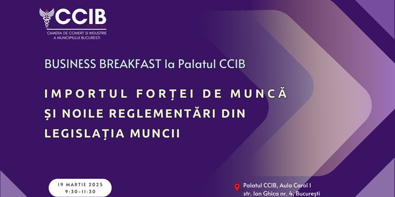 CCIB Business Breakfast Impactul fortei de munca