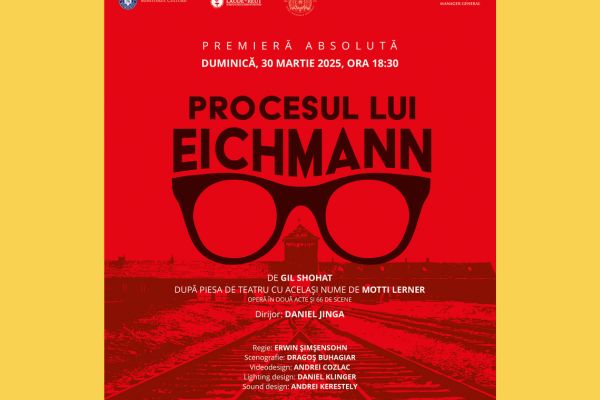 Procesul lui Eichmann, în premieră absolută, pe scena Operei Naționale București