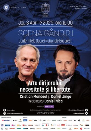 Cristian Mandeal și Daniel Jinga Scena Gândirii Conferințele Operei Naționale București
