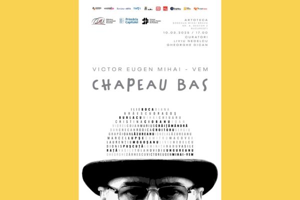 Vernisajul expoziției Chapeau Bas la Galeria ARTOTECA BMB