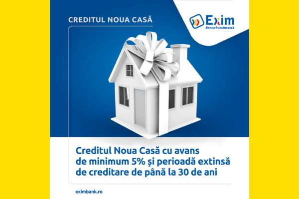 Exim Banca Românească continuă programul Noua Casă