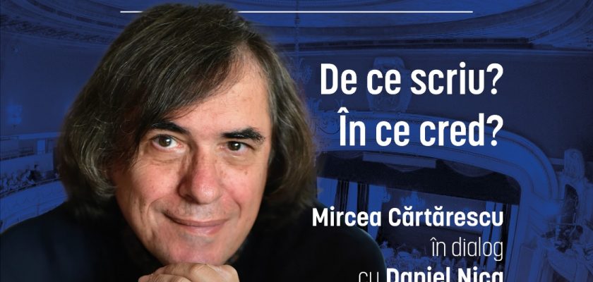 Mircea Cărtărescu Scena Gândirii Opera Națională București