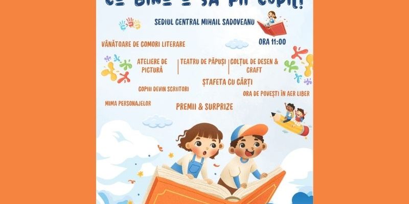 1 Iunie la Biblioteca Metropolitană București O zi magică dedicată copilăriei