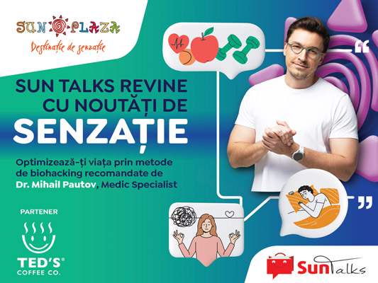 Dr. Mihail Pautov, invitat special al celei mai recente ediții Sun Talks de la Sun Plaza, dedicată biohacking-ului și sănătății moderne