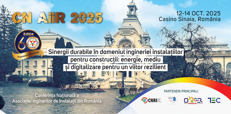 60 de ani de excelență în ingineria instalațiilor: AIIR organizează Conferința Națională 2025 la Sinaia