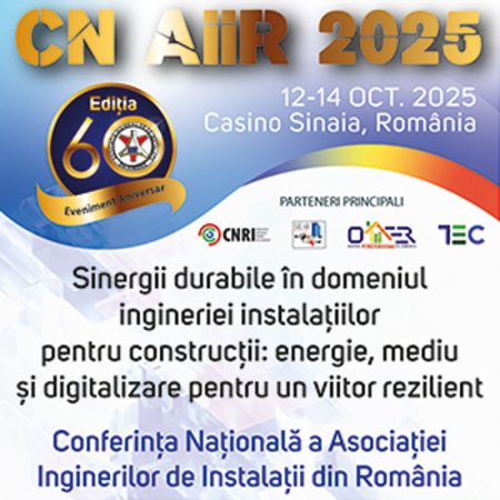 60 de ani de excelență în ingineria instalațiilor: AIIR organizează Conferința Națională 2025 la Sinaia