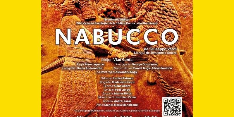 Opera Națională București celebrează Ziua Victoriei Revoluției de la 1848 prin capodopera Nabucco de Verdi