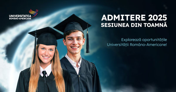 admitere toamna 2025, Universitatea Româno-Americană, locuri fără taxă, dublă diplomă, StudyVerse, parteneriate internaționale