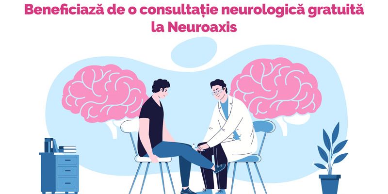 Consultatii neurologice gratuite Neuroaxis