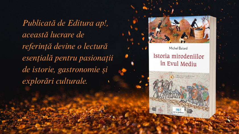 Istoria mirodeniilor în Evul Mediu - comunicat - 1