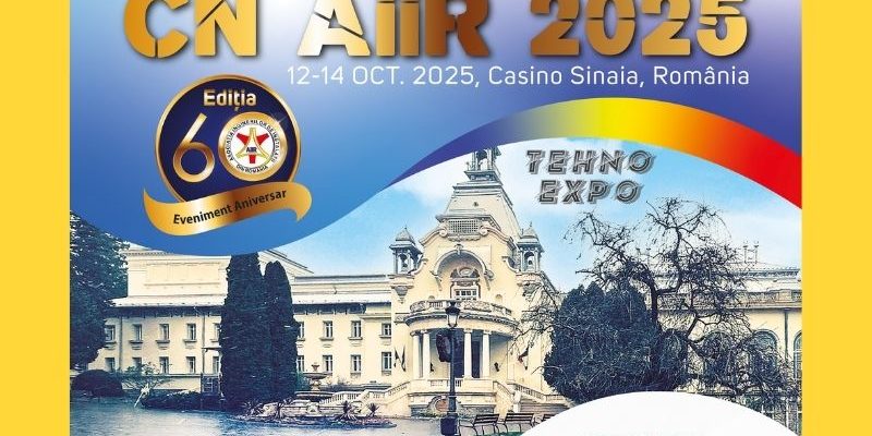 Conferința Națională AIIR 2025 marchează 60 de ani de tradiție la Sinaia