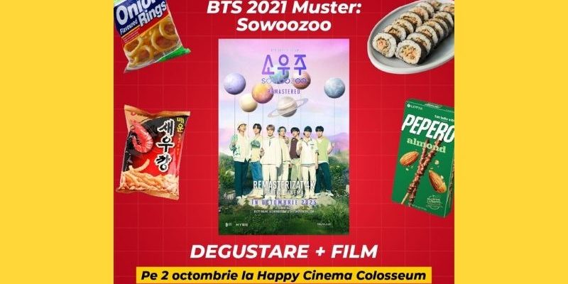 Happy Cinema, BTS Sowoozoo, K-FOOD România, concert BTS cinema, experiență K-pop, BTS ARMY România, cultură coreeană, degustare coreeană, Colosseum Mall, proiecții BTS