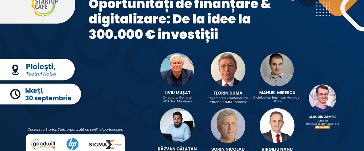 Microîntreprinderile pot accesa până la 300.000 € Conferință dedicată antreprenorilor la Ploiești