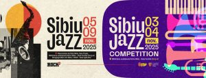 Sibiu Jazz Competition și Sibiu Jazz Festival 2025