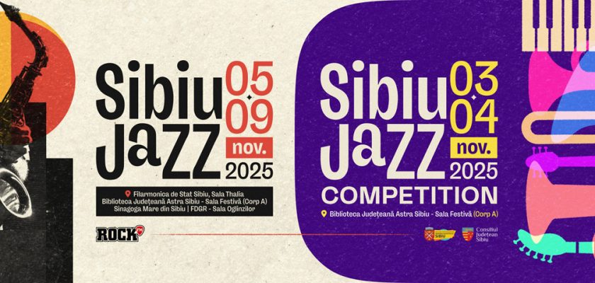 Sibiu Jazz Competition și Sibiu Jazz Festival 2025