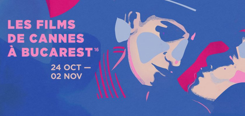 Les Films de Cannes à Bucarest
