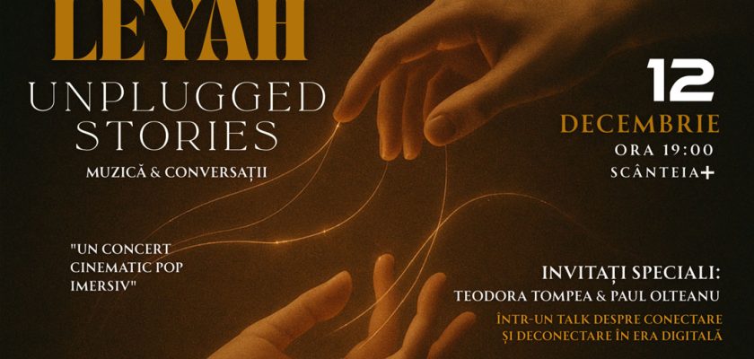 Leyah prezintă Unplugged Stories
